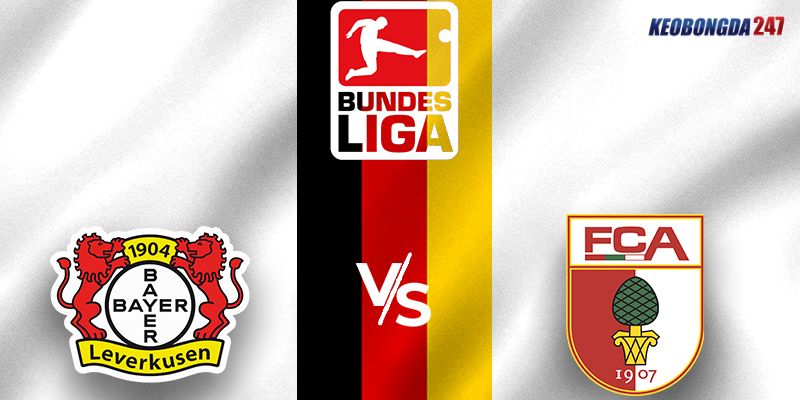 Soi kèo Bayer Leverkusen vs Augsburg, 20h30 ngày 18/5 - Bundesliga 11 Nhận định trận đấu giữa Bayer Leverkusen vs Augsburg chi tiết nhất