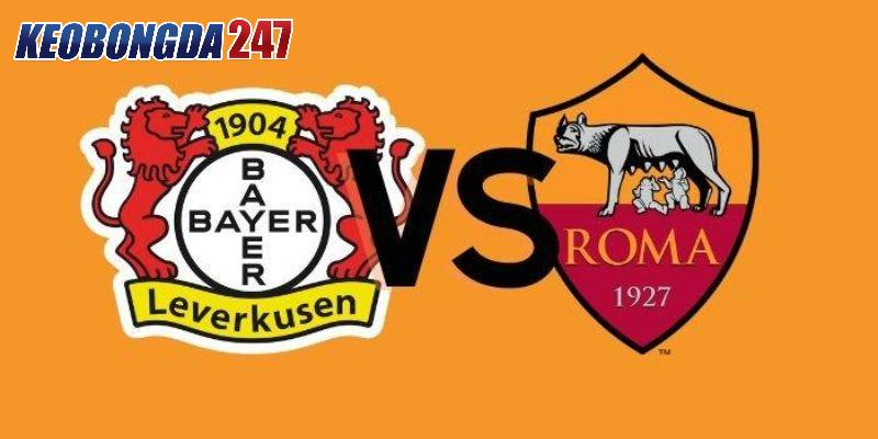 Soi kèo Bayer Leverkusen vs Roma, 02h00 ngày 10/5 - Bán Kết C2 11 Nhận định trận đấu giữa Bayer Leverkusen vs Roma chi tiết nhất