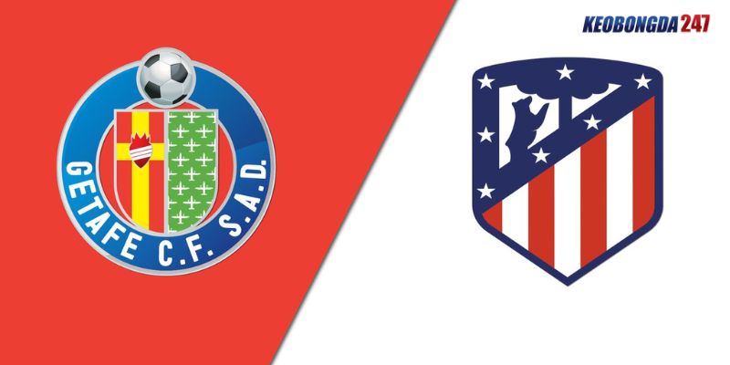 Soi kèo Getafe vs Atletico Madrid, 03h00 ngày 16/5 - La Liga 11 Nhận định trận đấu giữa Getafe vs Atletico Madrid chi tiết nhất