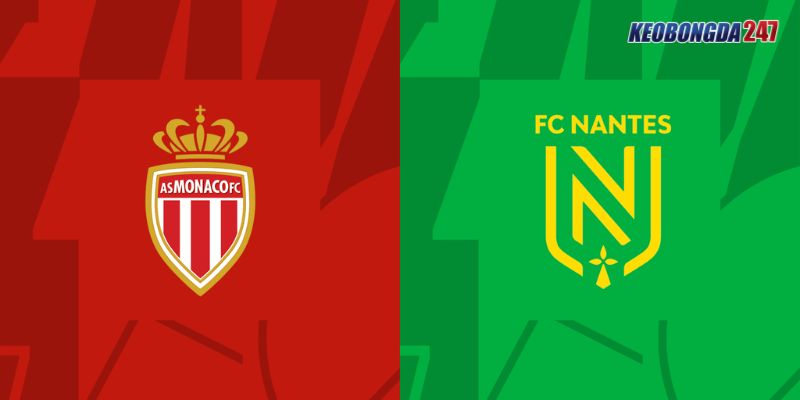 Soi kèo Monaco vs Nantes, 02h00 ngày 20/5 - Ligue 1 11 Nhận định trận đấu giữa Monaco vs Nantes chi tiết nhất