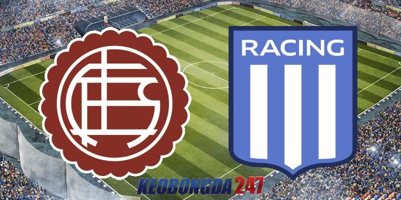 Soi kèo Lanus vs Racing Club, 07h15 ngày 14/6 - VĐQG Argentina 11 Nhận định trận đấu Lanus vs Racing Club chi tiết nhất