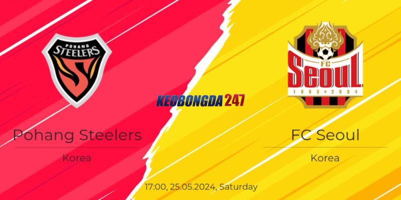Soi kèo Pohang Steelers vs Seoul, 17h00 ngày 17/7 - Cúp quốc gia Hàn Quốc 2024 11 Nhận định trận đấu Pohang Steelers vs Seoul chi tiết
