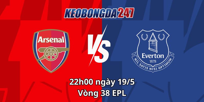 Soi kèo Arsenal vs Everton, 22h00 ngày 19/5 - EPL 9 Soi kèo Arsenal vs Everton, 22h00 ngày 19/5 - EPL